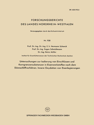 cover image of Untersuchngen zur Isolierung von Einschlüssen und Korngrenzensubstanzen in Eisenwerkstoffen nach dem Dünnschliffverfahren. Innere Oxydation von Eisenlegierungen